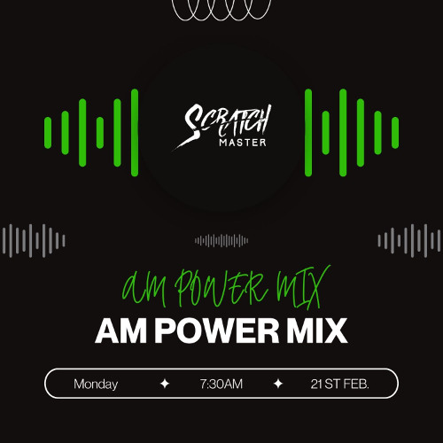 AM Power Mix Feb 21st