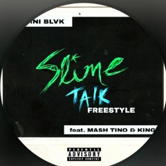 houdini_x_tino_x_king_tsa_slime_talk_freestyle.mp3