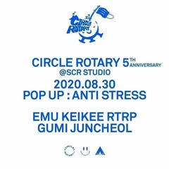 KeiKee : Circle Rotary 5th Anniversary (2020 08 30)