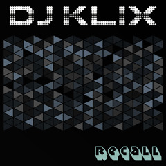 DJ Klix - Recall