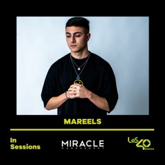 Mareels @ LOS40 Dance [Miracle]