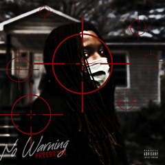 No Warning (Freestyle)