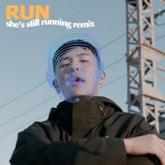 RUN/ hyunis1000 (she's still running remix)