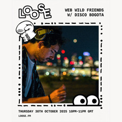 WEB WILD FRIENDS w/ DISCO BOGOTA - 30 Oct 25