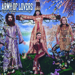 Army Of Lovers - My Army Of Lovers (Tour Du Monde Club Mix)