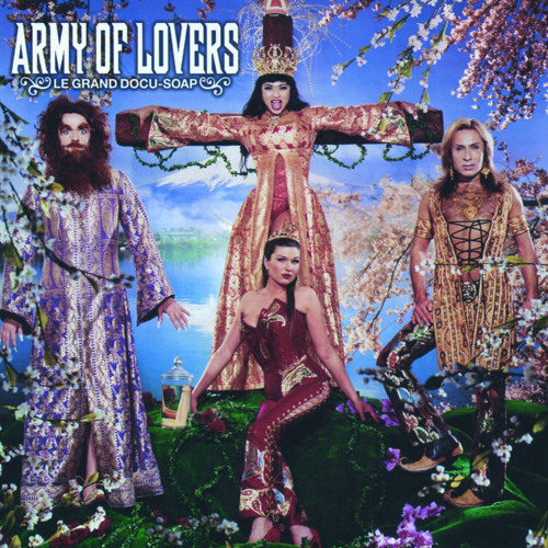 Army Of Lovers - My Army Of Lovers (Tour Du Monde Club Mix)