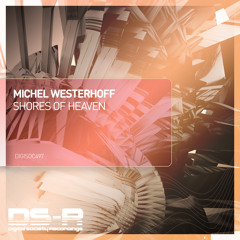 Michel Westerhoff - Shores of Heaven (Extended Mix)