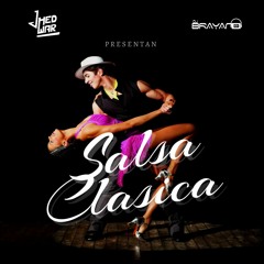 Mix Salsa Clasica Ft. DJ Bryand