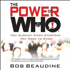 ✔read❤ The Power of Who: You Already Know Everyone You Need To Know