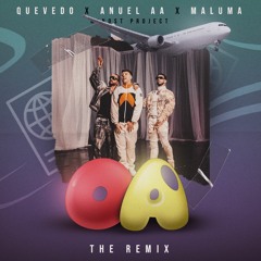 Anuel AA, Quevedo & Maluma - OA (Minost Project Remix)
