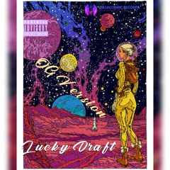 Omni-Science, Levi Acid & Tripl3 Beatz - Lucky Draft (OG Version)