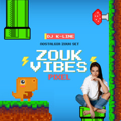 Dj K-line - Nostalgia Zouk Set (Zouk Vibes)