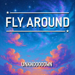Fly Around