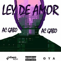 Ley De Amor // AC Gabo