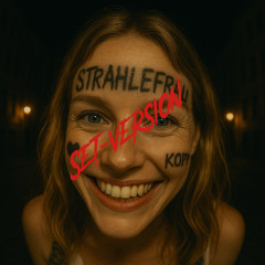Strahlefrau Set Version - JERK IT OUT Techno Remake