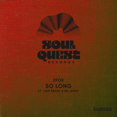 So Long (feat. BB James & Liam Bailey)