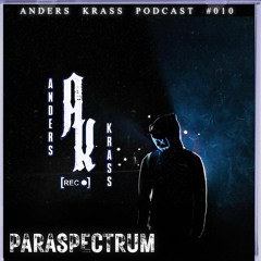 ParaSpectrum - Anders Krass Podcast #010
