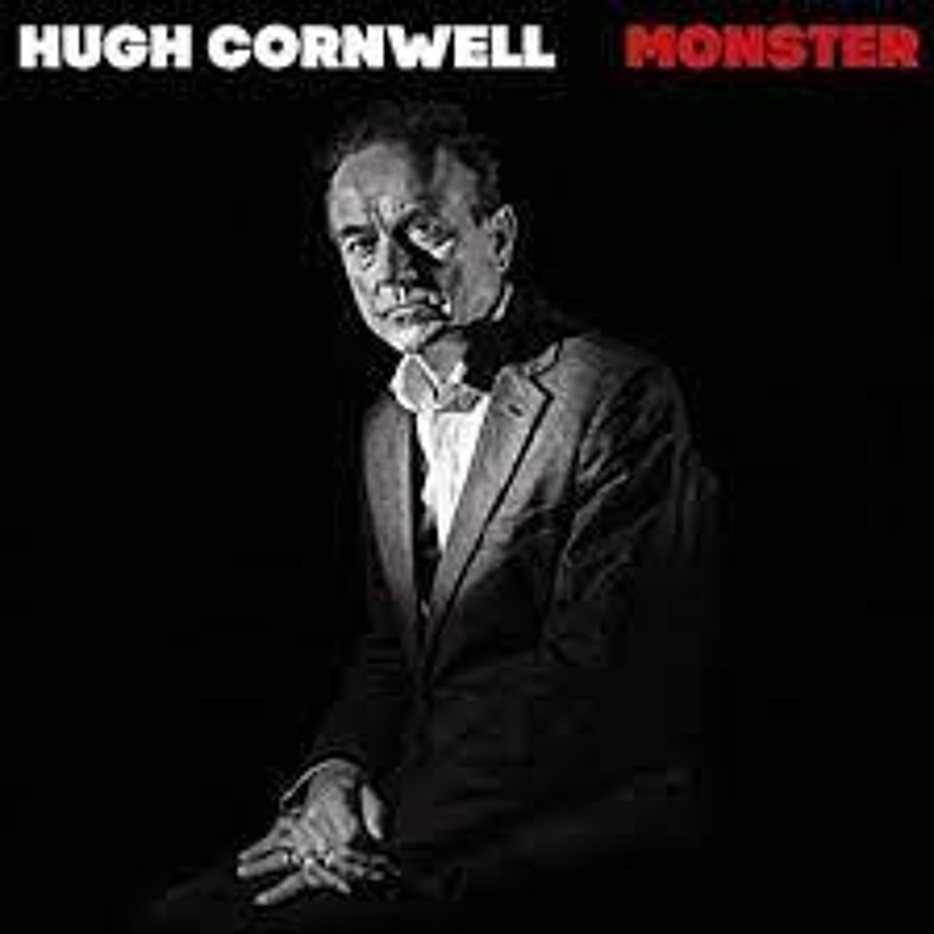 Hugh Cornwell " Monster" is the featured album