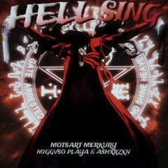 Hellsing(feat.MIGGVSO PLAYA & ASHXRZXN)