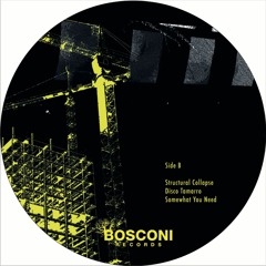 ITALCIMENTI - Somewhat You Need  [BoscoLP04 - Bosconi Records]