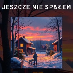 Jeszcze nie spałem (1)