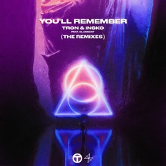 TR0N & INSKO - You'll Remember ft. Glasscat (OUTDONE & AUR Remix) [1st Place]