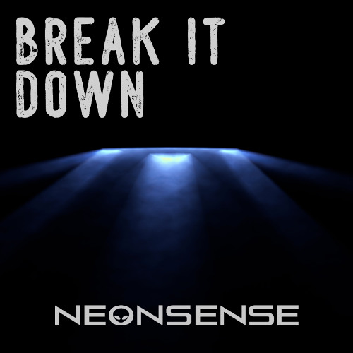 ZEKE BEATS - BREAK IT DOWN (NEONSENSE FLIP) [FREE DL]