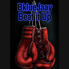 BklueJaay - Beat It Up (Prod.BrewSkii)