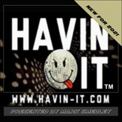 CREDIT TO THE EDIT // HAVIN IT RADIO // MARK SMEDLEY