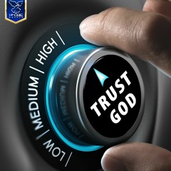 Trust God