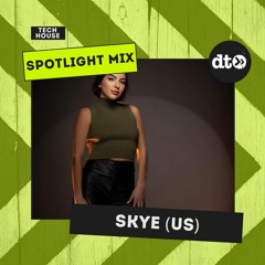 Spotlight Mix: SKYE (US)