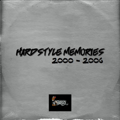 Hardstyle Memories 2000-2006