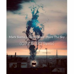 Mark Sixma & Eline Esmee - Paint The Sky (OZZ & JRO Remix)