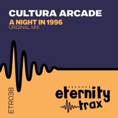 CULTURA ARCADE - A NIGHT IN 1996