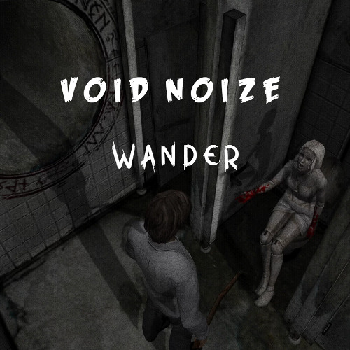 Void noize - Wander(FREE DIRECT DL)