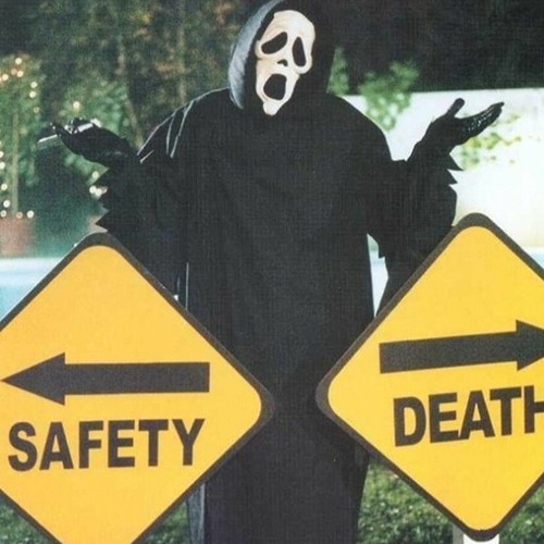 SAFETY/DEATH