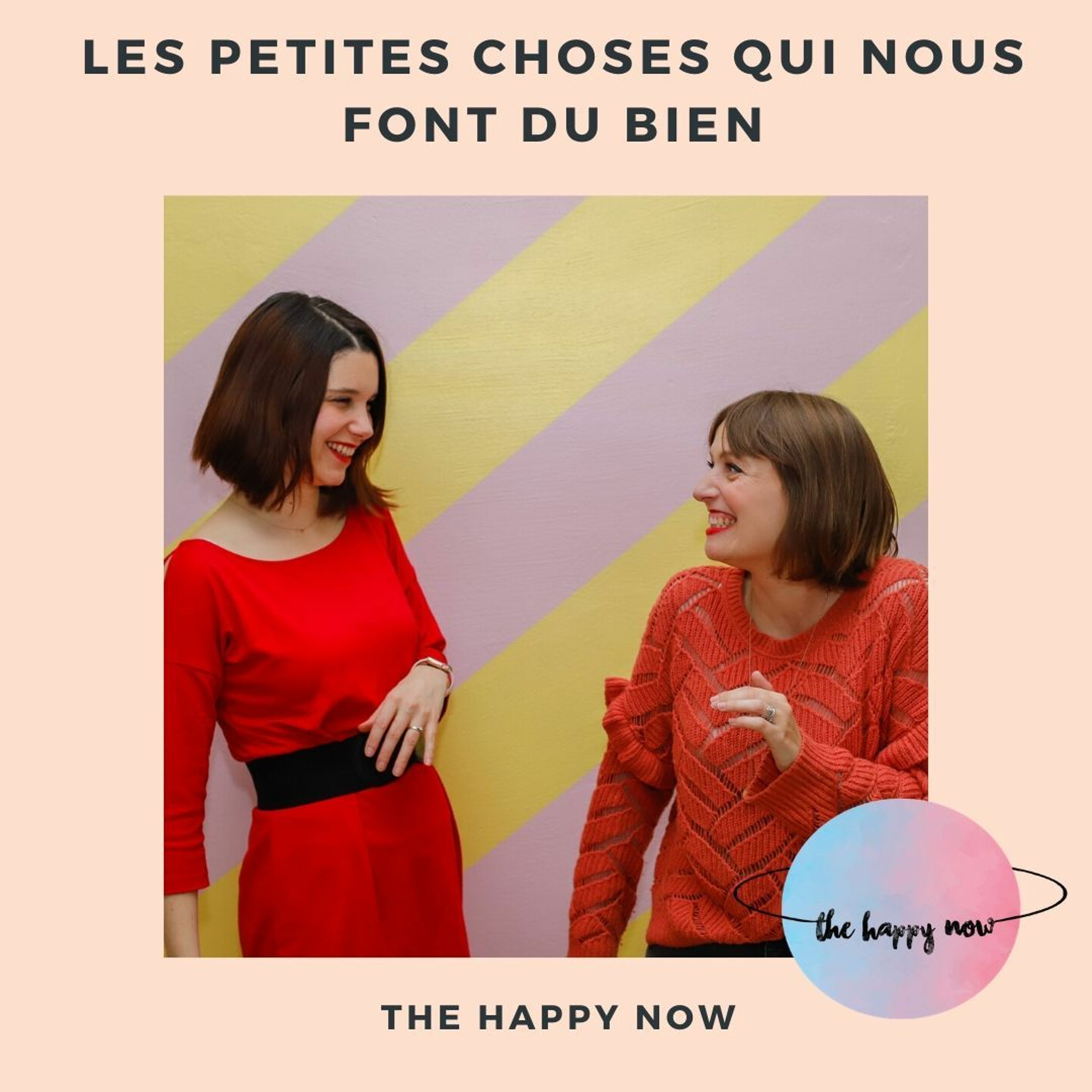 Les petites choses pour se sentir bien