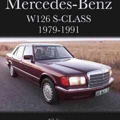 download PDF 📘 Mercedes-Benz W126 S-Class 1979-1991 (Crowood Autoclassics) by  Nicho