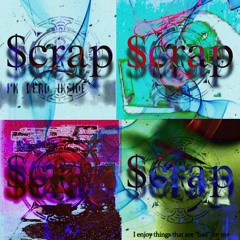$crap Ep