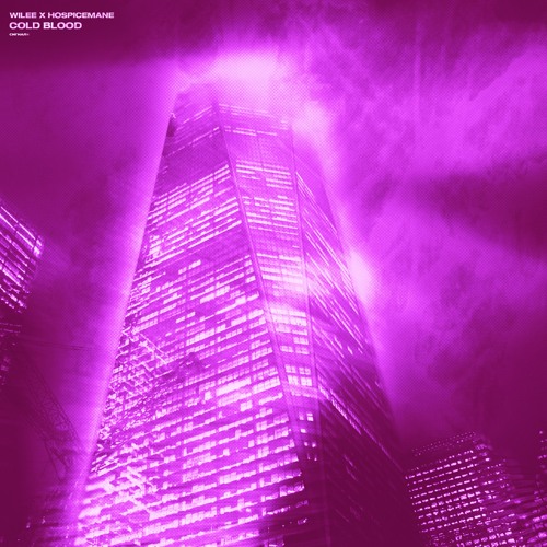 Wilee X HOSPICEMANE - Cold Blood - Slowed + Reverb