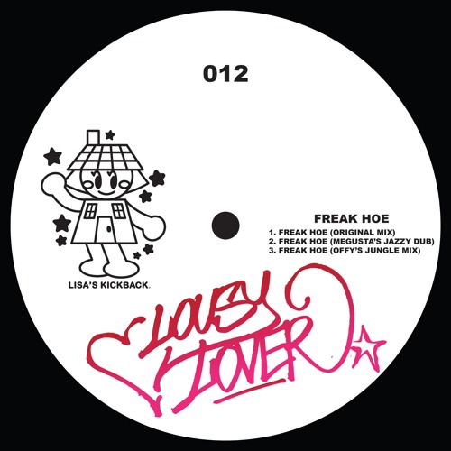 Lousy Lover - Freak Hoe (LKB 0012)