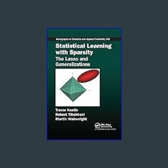 #^Download 💖 Statistical Learning with Sparsity: The Lasso and Generalizations (Chapman & Hall/CRC