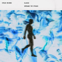 PREMIERE | Klaudie - Serenade For Strings [Stride Records]