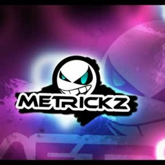 Metrickz MädchenMädchen