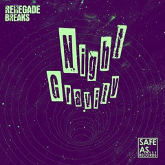 Renegade Breaks - Night Gravity