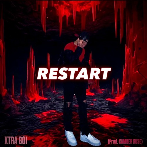 Restart