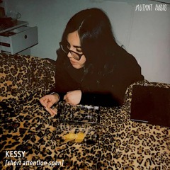 KESSY [short attention span] [29.07.2021]