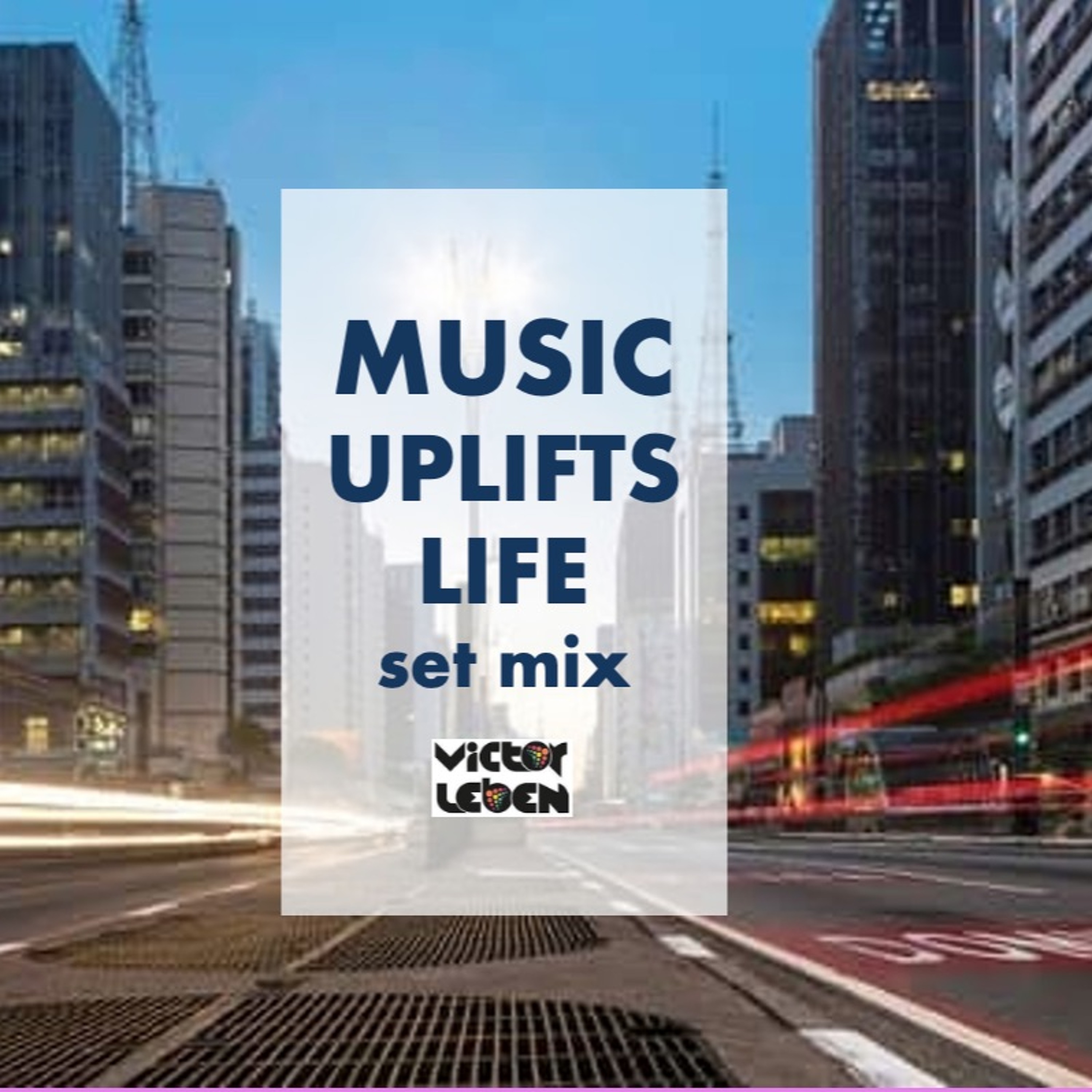 Music Uplifts Life set episode artwork
