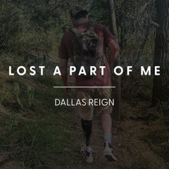 Lost A Part Of Me