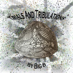 Trials And Tribulations